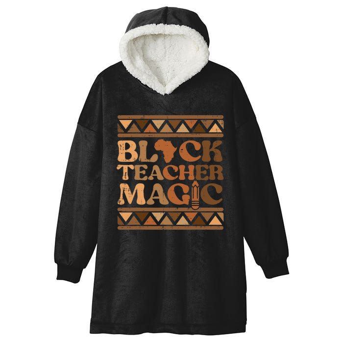 Black Teacher Magic Black History Month African Pride Women Hooded Wearable Blanket