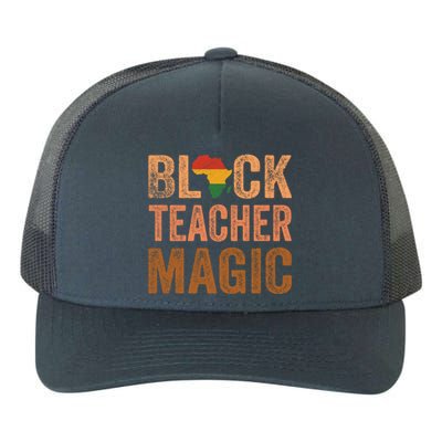 Black Teacher Magic Africa Melanin Pride Black History Month Gift Yupoong Adult 5-Panel Trucker Hat