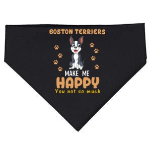 Boston Terriers Make Me Happy You Not So Much USA-Made Doggie Bandana