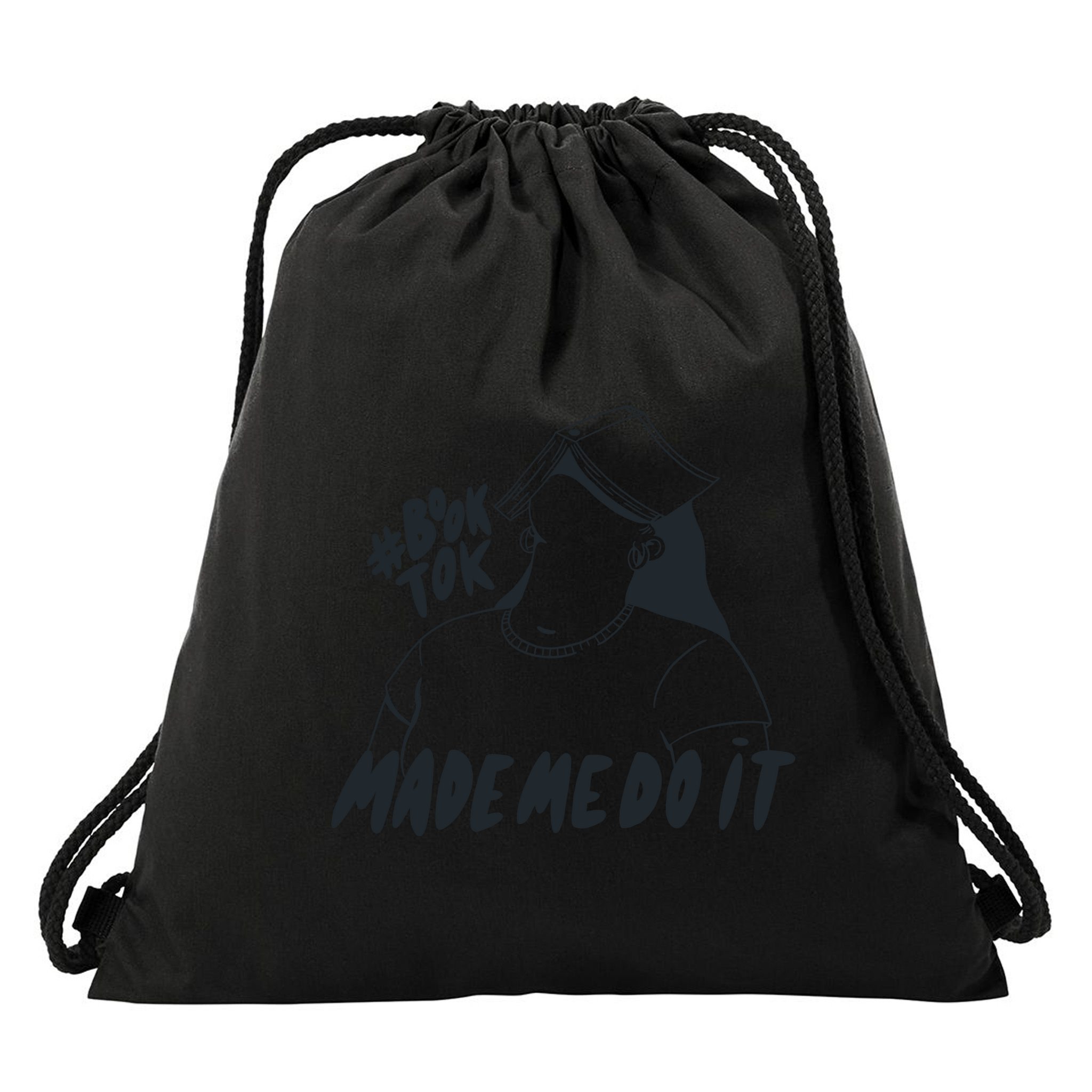 Book Tok Made Me Do It Drawstring Bag