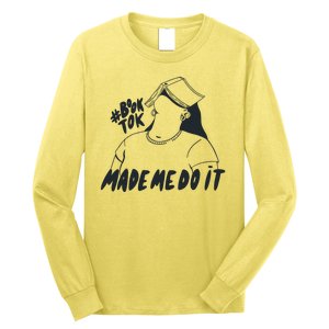 Book Tok Made Me Do It Long Sleeve Shirt