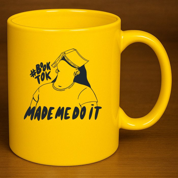Book Tok Made Me Do It 11oz C Handle Ceramic Mug