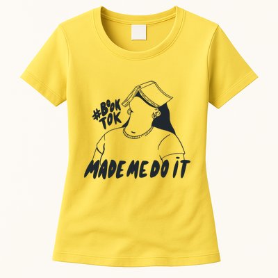 Book Tok Made Me Do It Womens T-Shirt