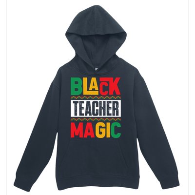 Black Teacher Magic Black History Celebration Urban Pullover Hoodie