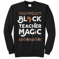 Black Teacher Magic Teacher Black history month Sweatshirt