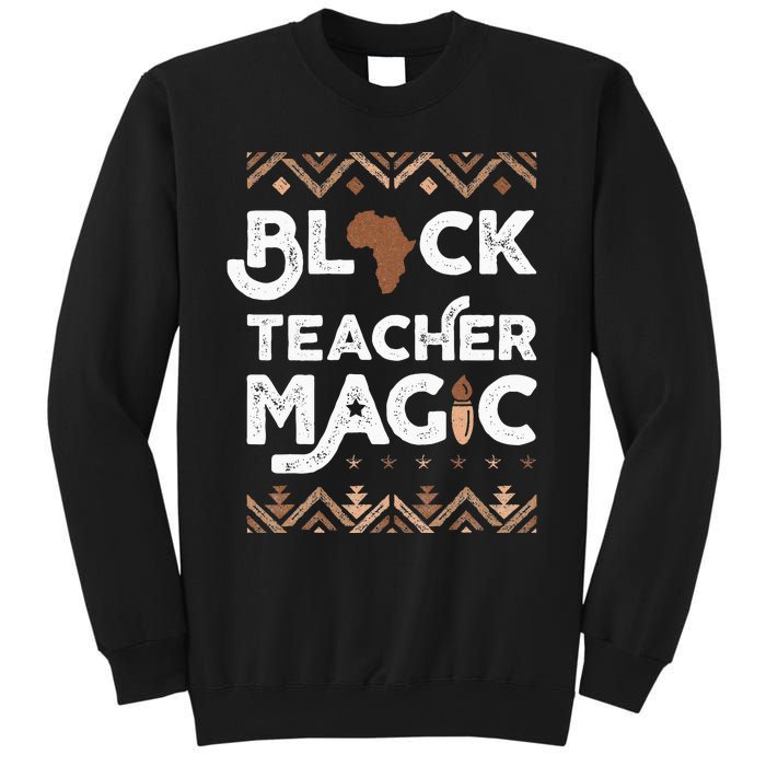 Black Teacher Magic Teacher Black history month Sweatshirt