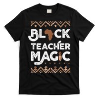 Black Teacher Magic Teacher Black history month T-Shirt