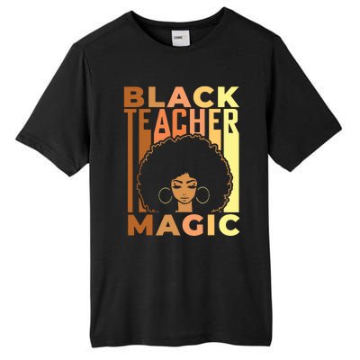 Black Teacher Magic Black History Month Melanin Tall Fusion ChromaSoft Performance T-Shirt