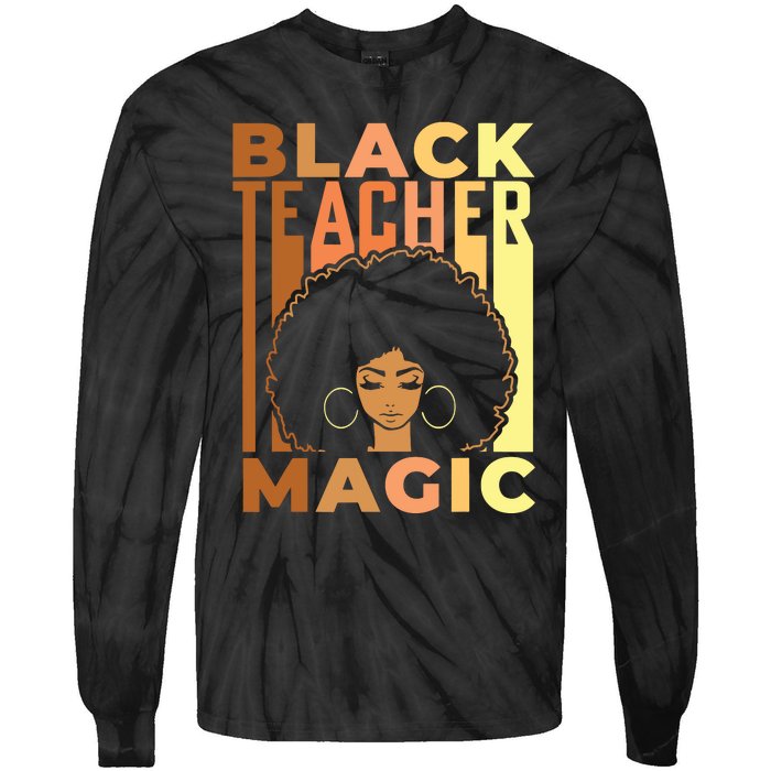 Black Teacher Magic Black History Month Melanin Tie-Dye Long Sleeve Shirt