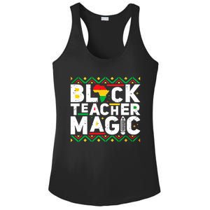 Black Teacher Magic Tee Teacher Black History Month Cute Gift Ladies PosiCharge Competitor Racerback Tank