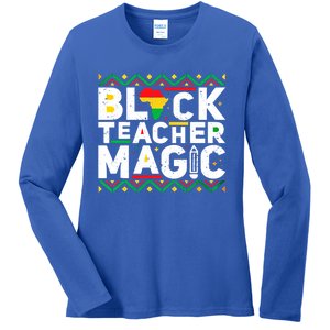 Black Teacher Magic Tee Teacher Black History Month Cute Gift Ladies Long Sleeve Shirt