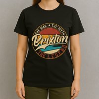 Brixton The Man The Myth The Legend T-Shirt