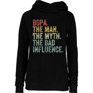 Bopa The Man The Myth The Bad Influence Funny Dad Joke Womens Funnel Neck Pullover Hood