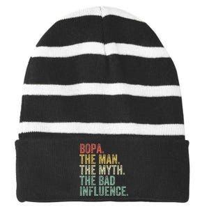 Bopa The Man The Myth The Bad Influence Funny Dad Joke Striped Beanie with Solid Band