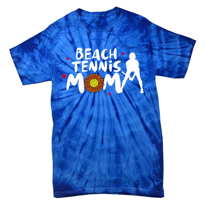 Beach Tennis Mom Funny Gift For Beach Tennis Mom Gift Tie-Dye T-Shirt