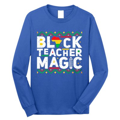 Black Teacher Magic Tee Teacher Black History Month Funny Gift Long Sleeve Shirt