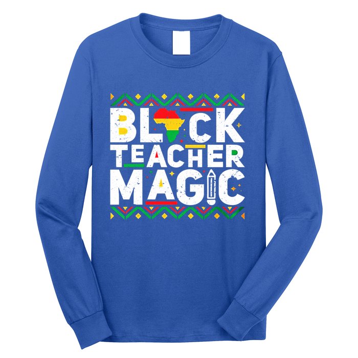 Black Teacher Magic Tee Teacher Black History Month Funny Gift Long Sleeve Shirt