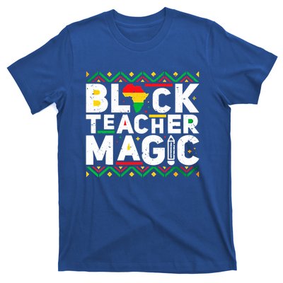 Black Teacher Magic Tee Teacher Black History Month Funny Gift T-Shirt