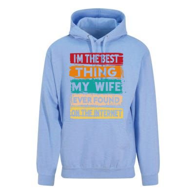 Best Thing My Wife Ever Found On The Internet Funny Husband Gift Unisex Surf Hoodie