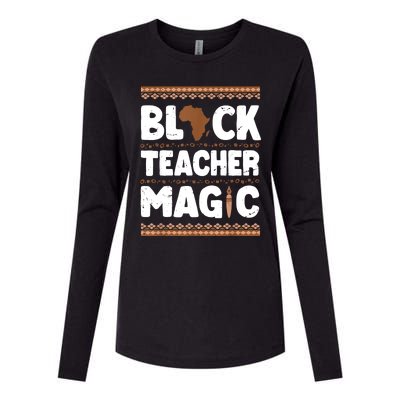 Black Teacher Magic Teacher Black History Month Womens Cotton Relaxed Long Sleeve T-Shirt