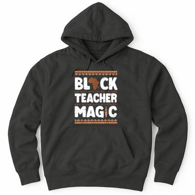 Black Teacher Magic Teacher Black History Month Hoodie