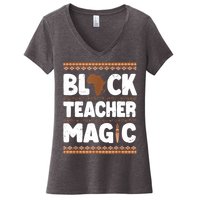 Black Teacher Magic Teacher Black History Month Women's V-Neck T-Shirt