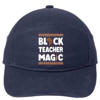 Black Teacher Magic Teacher Black History Month 7-Panel Snapback Hat