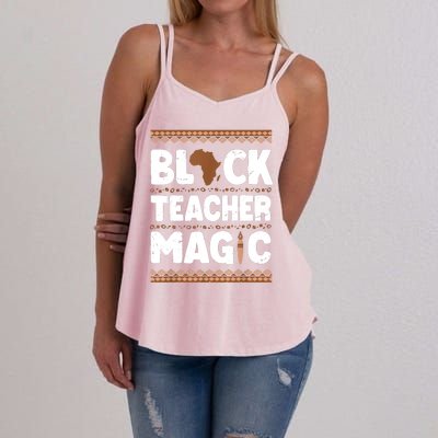 Black Teacher Magic Teacher Black History Month Women's Strappy Tank