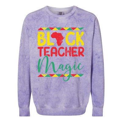 Black Teacher Magic Cool Gift Teacher Black History Month Gift Colorblast Crewneck Sweatshirt