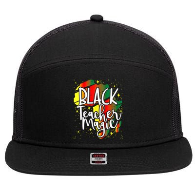 Black Teacher Magic Teacher Black History Month Funny Gift 7 Panel Mesh Trucker Snapback Hat