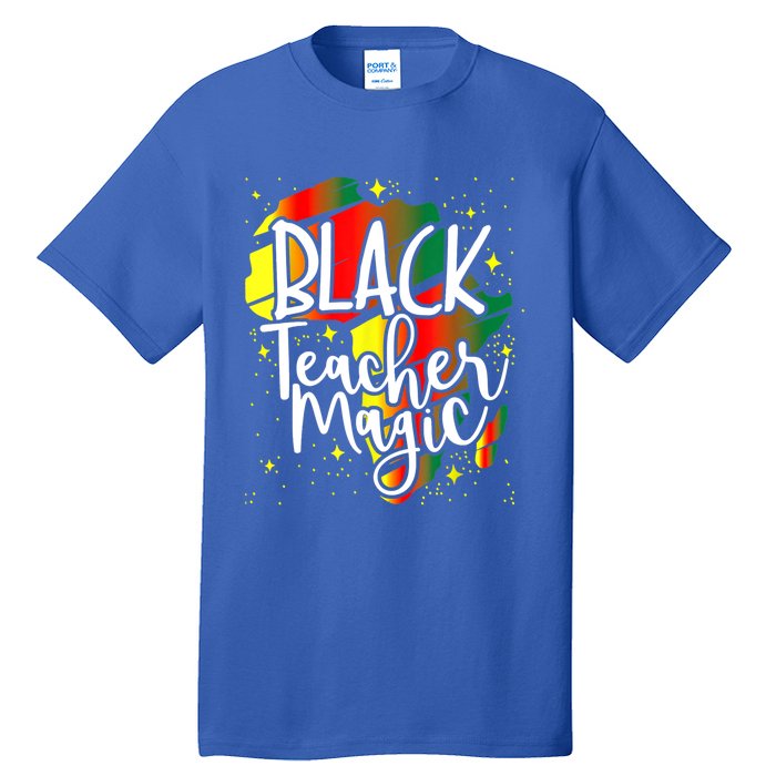 Black Teacher Magic Teacher Black History Month Funny Gift Tall T-Shirt