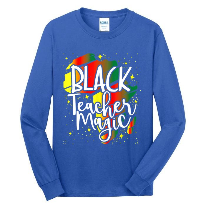 Black Teacher Magic Teacher Black History Month Funny Gift Tall Long Sleeve T-Shirt