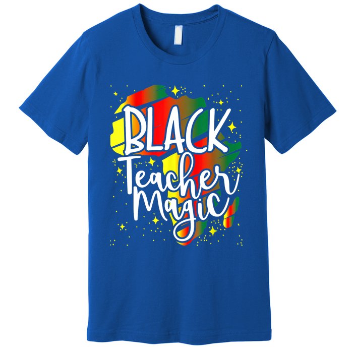 Black Teacher Magic Teacher Black History Month Funny Gift Premium T-Shirt