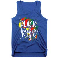 Black Teacher Magic Teacher Black History Month Funny Gift Tank Top