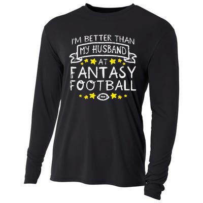 Better Than My Husband At Fantasy Football Funny Wife Cooling Performance Long Sleeve Crew