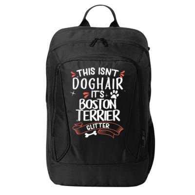 Boston Terrier Men Women Dog Mom Dog Lover City Backpack