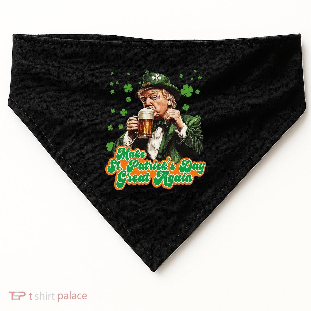 Beer Trump Make St PatrickS Day Great Again Irish Shamrock USA-Made Doggie Bandana