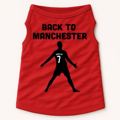 Back To Manchester Ronaldo 7 Doggie Tank