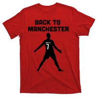 Back To Manchester Ronaldo 7 T-Shirt