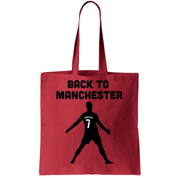 Back To Manchester Ronaldo 7 Tote Bag