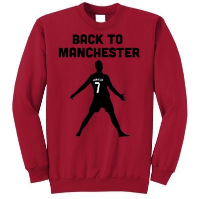 Back To Manchester Ronaldo 7 Tall Sweatshirt