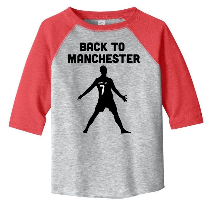 Back To Manchester Ronaldo 7 Toddler Fine Jersey T-Shirt