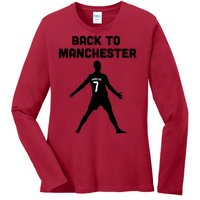 Back To Manchester Ronaldo 7 Ladies Long Sleeve Shirt