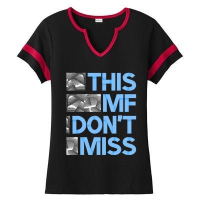 Blue This Mf DonT Miss Blue Color Ladies Halftime Notch Neck Tee