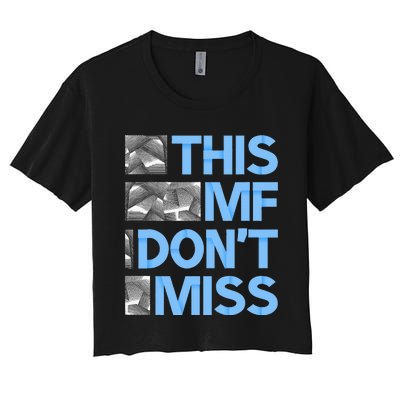 Blue This Mf DonT Miss Blue Color Women's Crop Top Tee