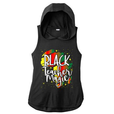 Black Teacher Magic Teacher Black History Month Gift Ladies PosiCharge Tri-Blend Wicking Draft Hoodie Tank