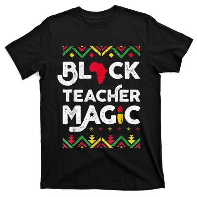 Black Teacher Magic Teacher Black History Month T-Shirt