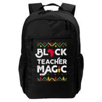 Black Teacher Magic Teacher Black History Month Daily Commute Backpack