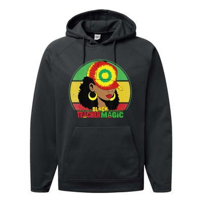 Black Teacher Magic Black History Month Teacher Juneteenth Performance Fleece Hoodie