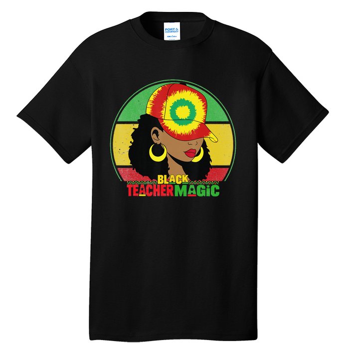 Black Teacher Magic Black History Month Teacher Juneteenth Tall T-Shirt